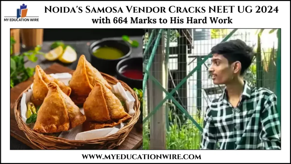 Noida's Samosa Vendor Cracks NEET UG 2024