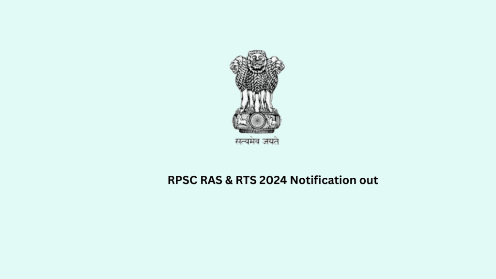 RPSC RAS & RTS 2024 Notification out