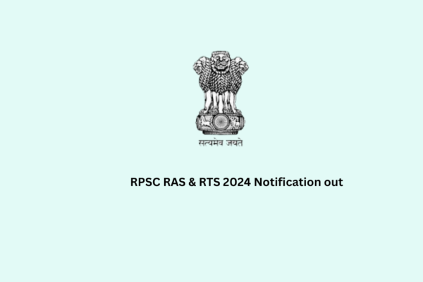 RPSC RAS & RTS 2024 Notification out