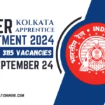 RRC ER Kolkata Apprentice Recruitment 2024: Apply for 3115 Vacancies from September 24