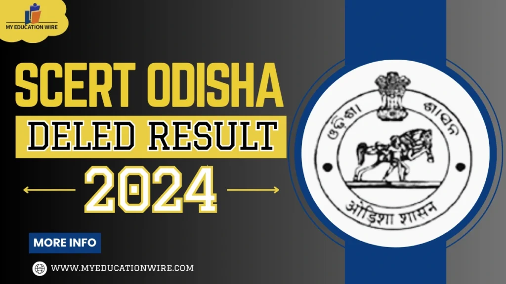 SCERT Odisha Deled Result 2024