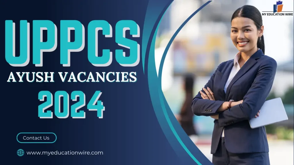 UPPCS Ayush Vacancies 2024