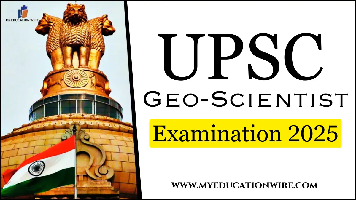 UPSC Geo-Scientist Examination 2025