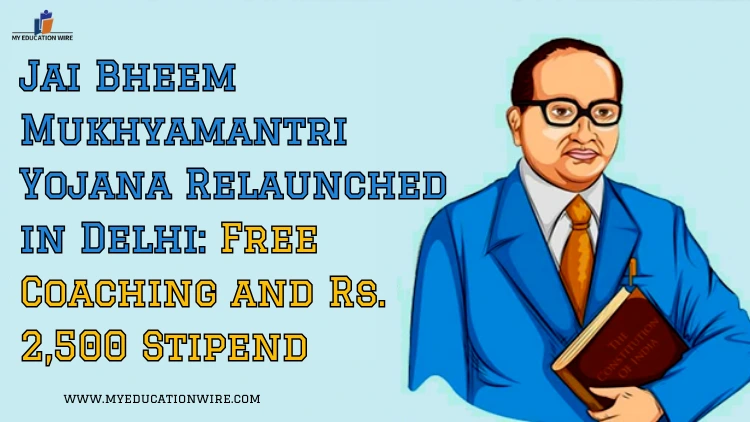 Jai Bheem Mukhyamantri Yojana Relaunched in Delhi