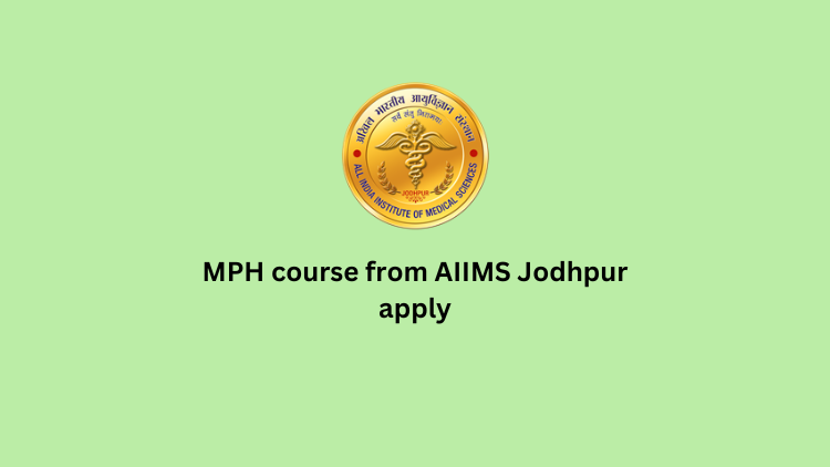 MPH course from AIIMS Jodhpur apply