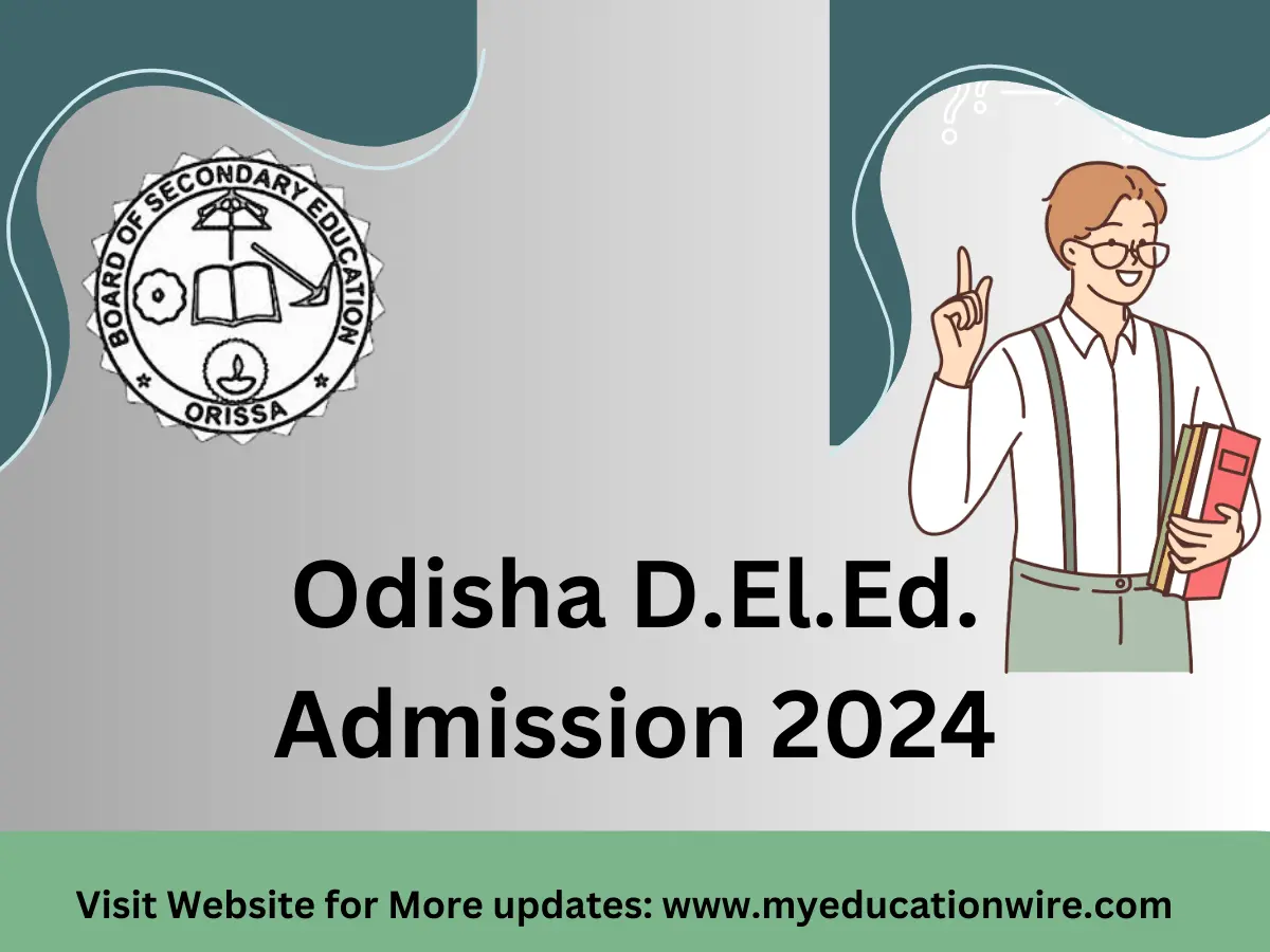 Odisha D.El.Ed. Admission 2024