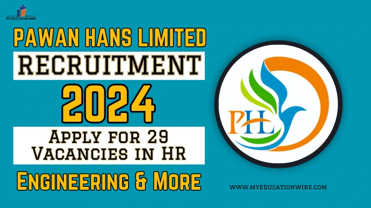 Pawan Hans Limited Recruitment 2024