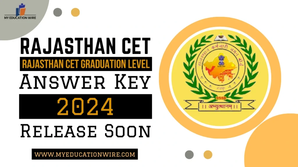 Rajasthan CET Graduation Level Answer Key 2024