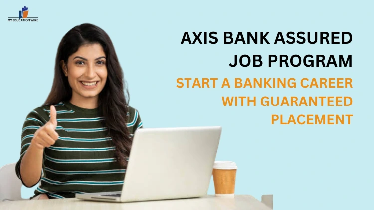 AXIS BANK ASSURED JOB PROGRAM