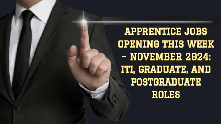 Apprentice Jobs Opening This Week