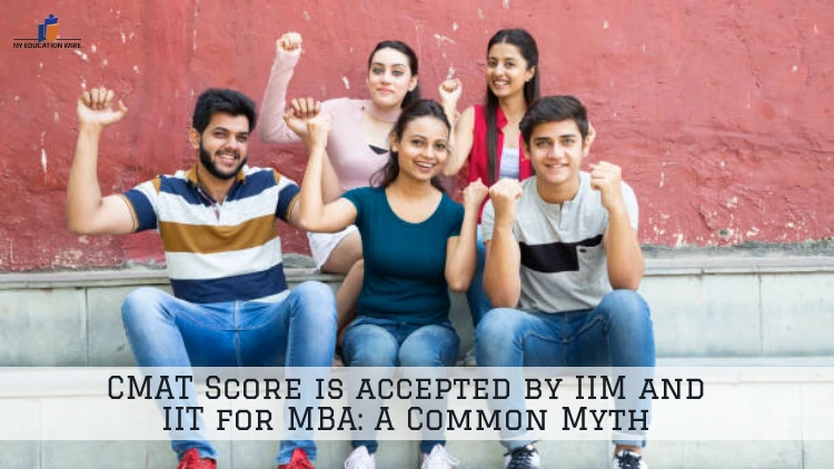 CMAT Score is accepted by IIM and IIT for MBA