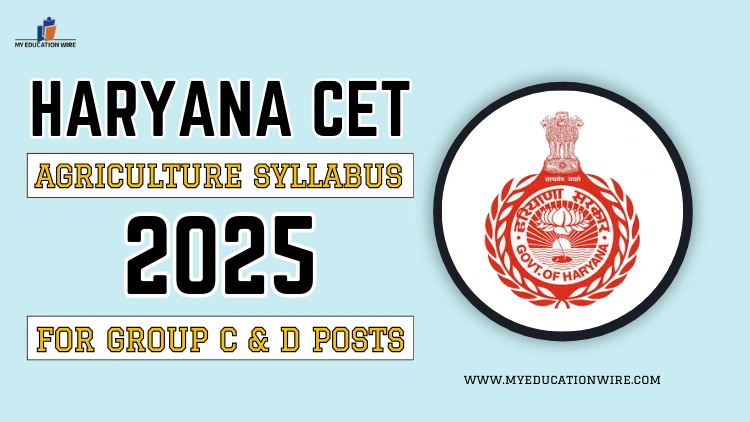 Haryana CET Agriculture Syllabus 2025