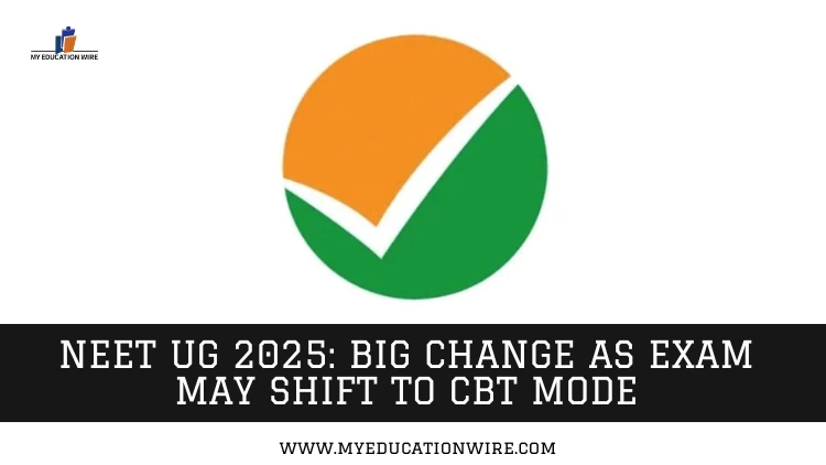 NEET UG 2025 big Change