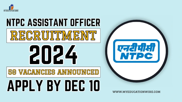 NTPC Assistant Officer Recruitment 2024