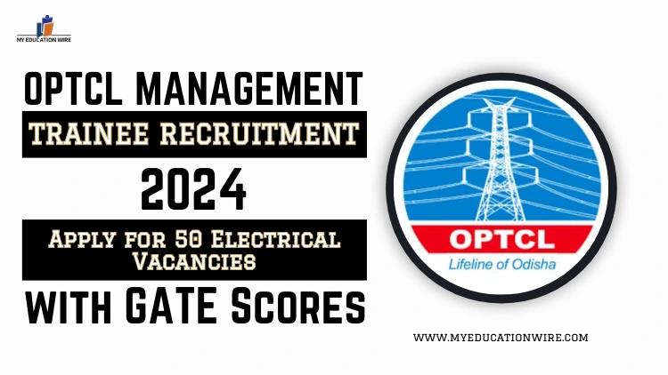 OPTCL Management Trainee Recruitment 2024