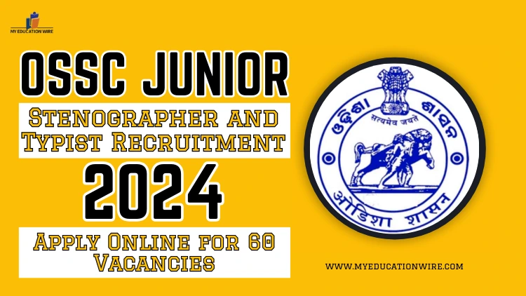 OSSC Junior Stenographer and Typist Recruitment 2024