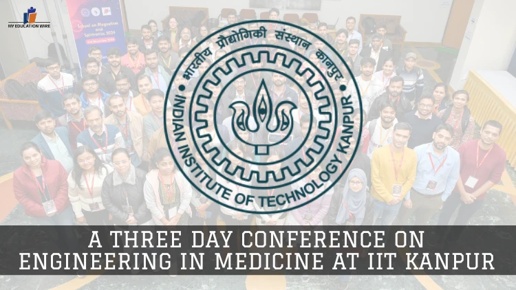 A Three Day Conference on Engineering in Medicine at IIT Kanpur