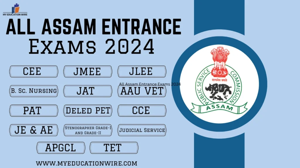 All Assam Entrance Exams 2024