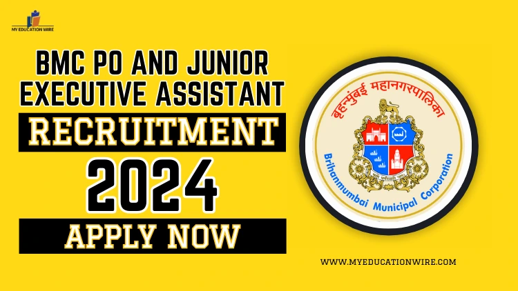 BMC PO and Junior Executive Assistant Recruitment 2024