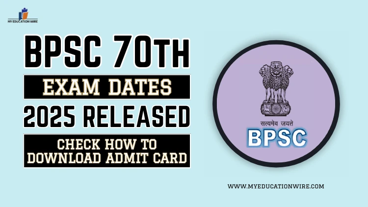 BPSC 70th Exam Dates 2025