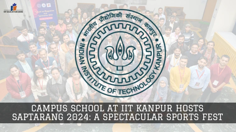 Campus School at IIT Kanpur Hosts Saptarang 2024