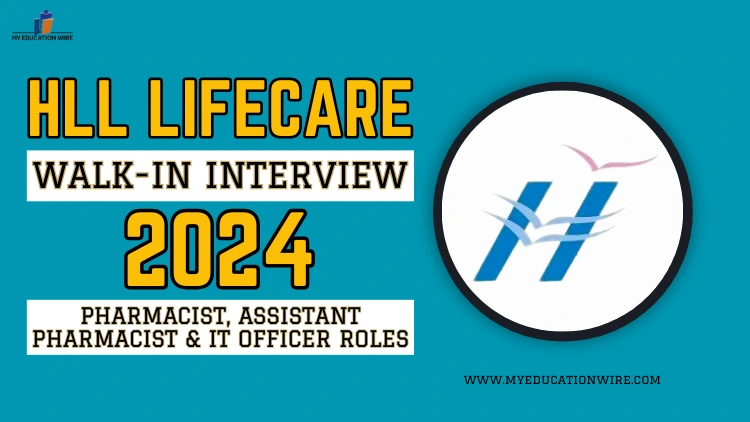 HLL Lifecare Walk-In Interview 2024