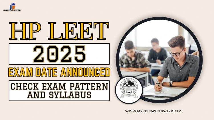 HP LEET 2025 Exam Date Announced