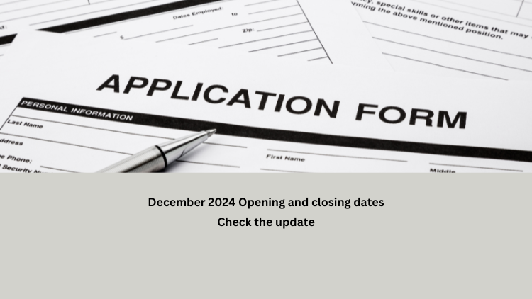 December 2024 Opening and closing dates