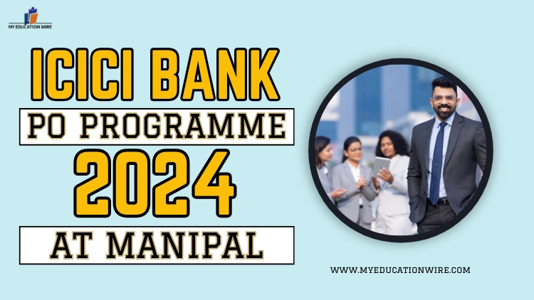 ICICI Bank PO Programme 2024 at Manipal