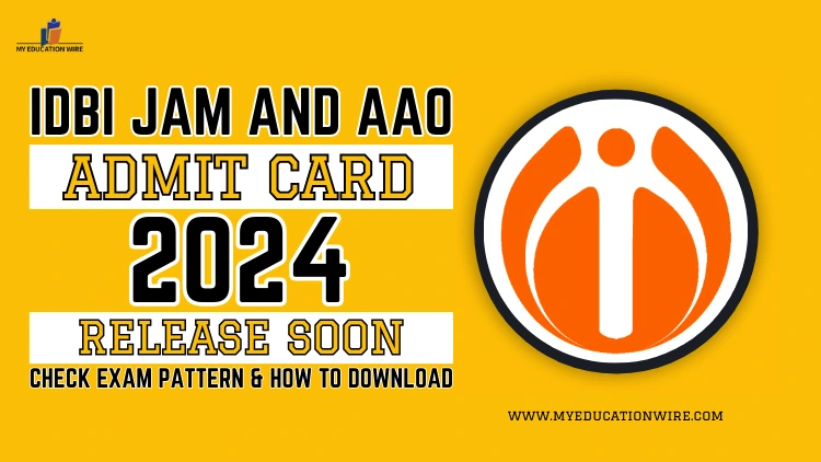 IDBI JAM and AAO Admit Card 2024