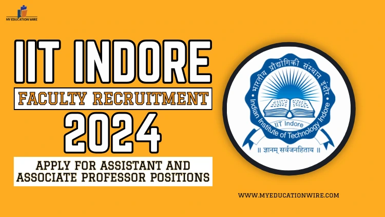 IIT Indore Faculty Recruitment 2024