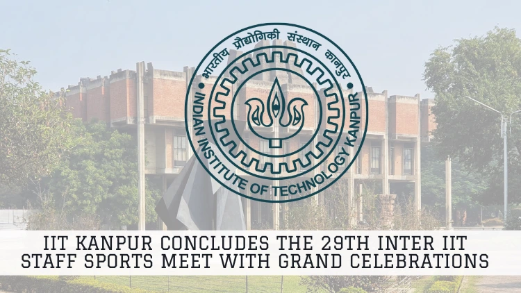 IIT Kanpur Concludes the 29th Inter IIT Staff Sports Meet