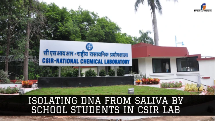 Isolating DNA from Saliva by School students in CSIR Lab