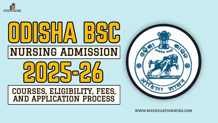 Odisha BSc Nursing Admission 2025-26