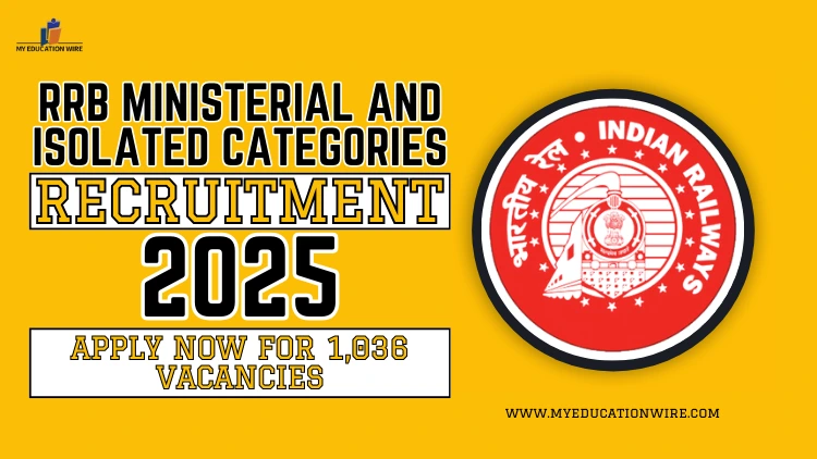 RRB Ministerial and Isolated Categories Recruitment 2025