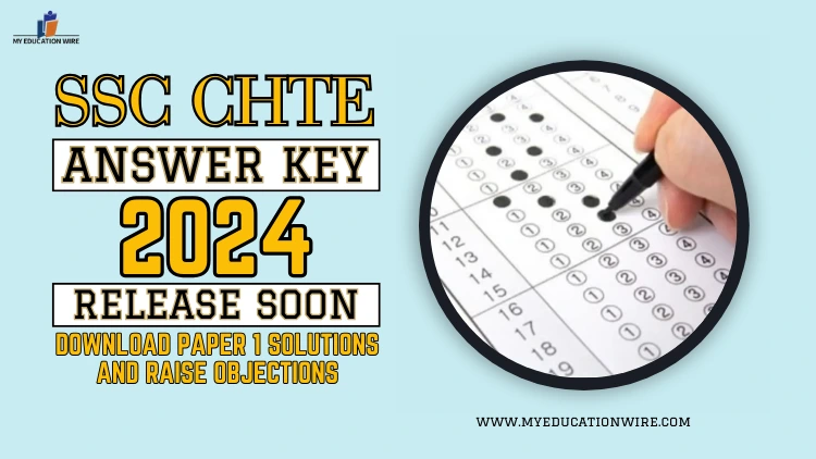 SSC CHTE Answer Key 2024