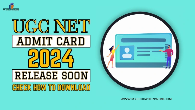 UGC NET Admit Card 2024