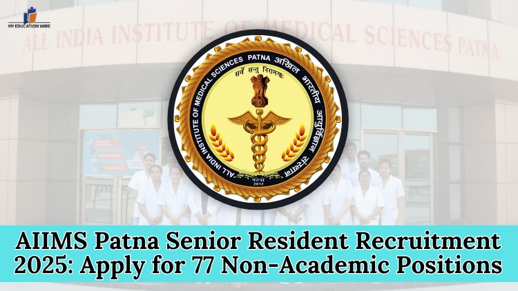 AIIMS Patna Senior Resident Recruitment 2025