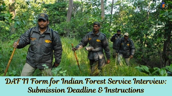 DAF II Form for Indian Forest Service Interview