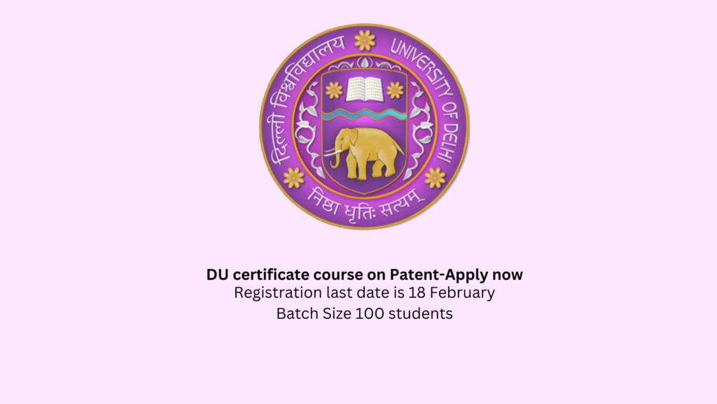 DU certificate course on Patent