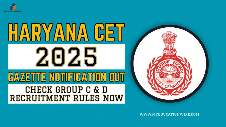 Haryana CET 2025 Gazette Notification Out