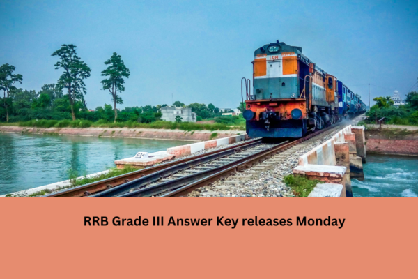 RRB Grade III Answer Key releases Monday