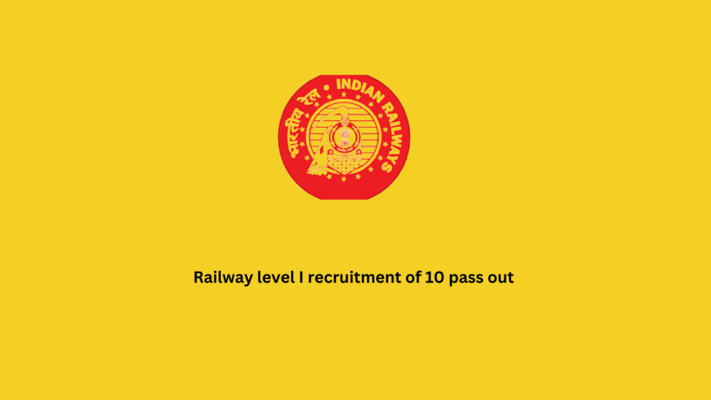 Railway level I recruitment of 10 pass out