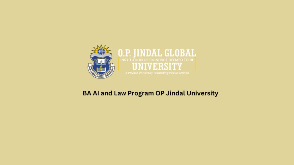 BA AI and Law Program OP Jindal University