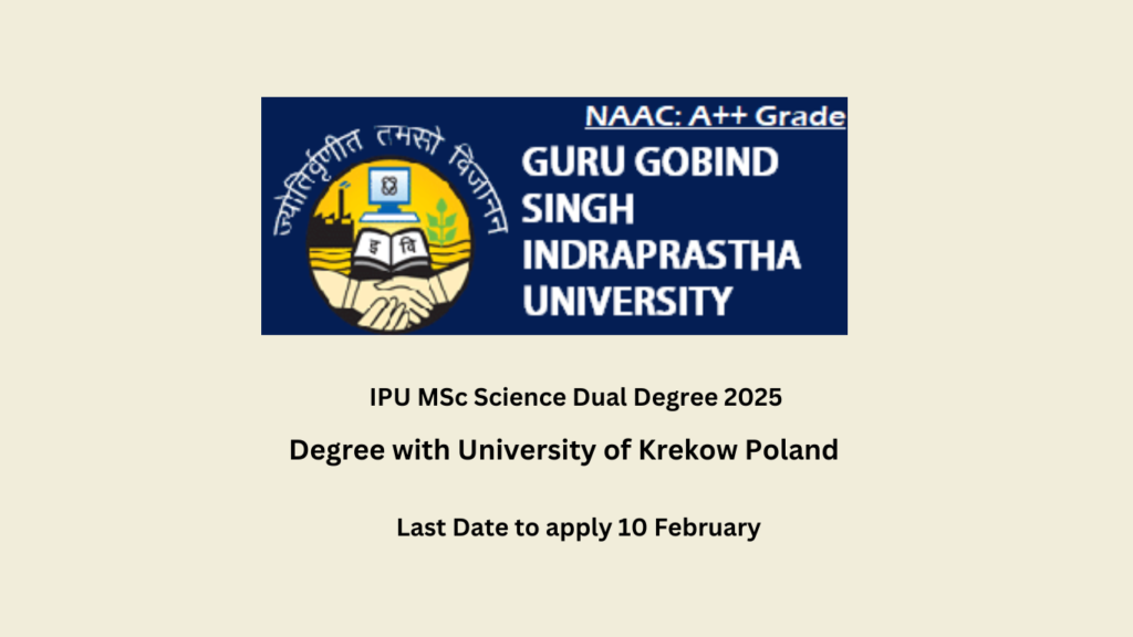 IPU MSc Science Dual Degree 2025