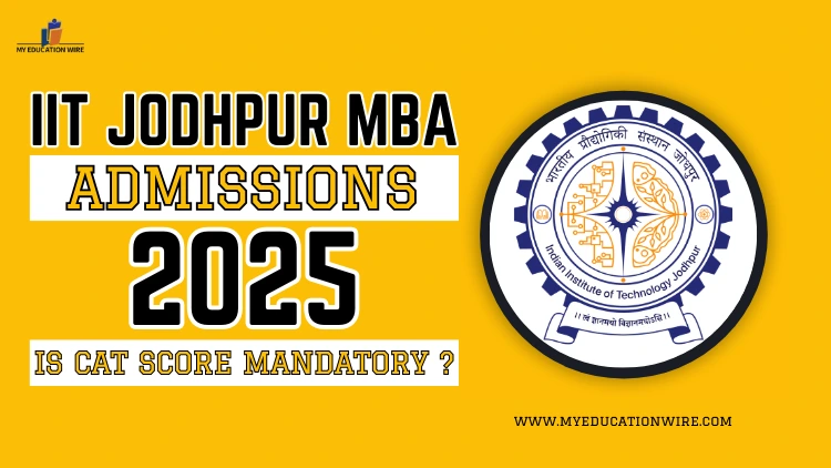 IIT Jodhpur MBA Admissions 2025