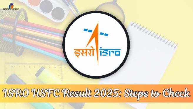 ISRO HSFC Result 2025