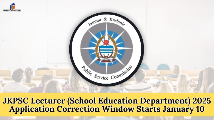 JKPSC Lecturer 2025 Application Correction Window