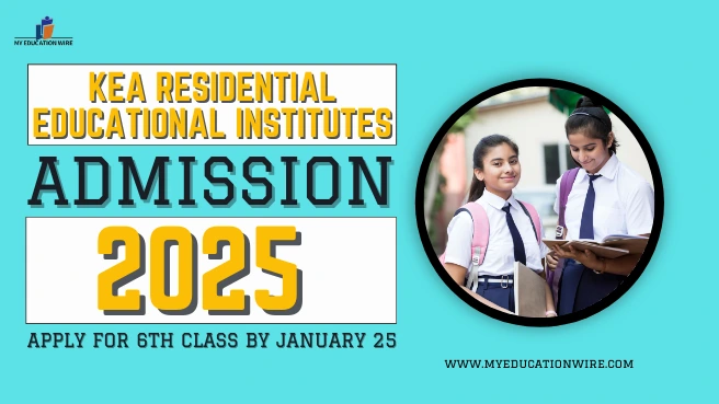 KEA Residential Educational Institutes Admission 2025