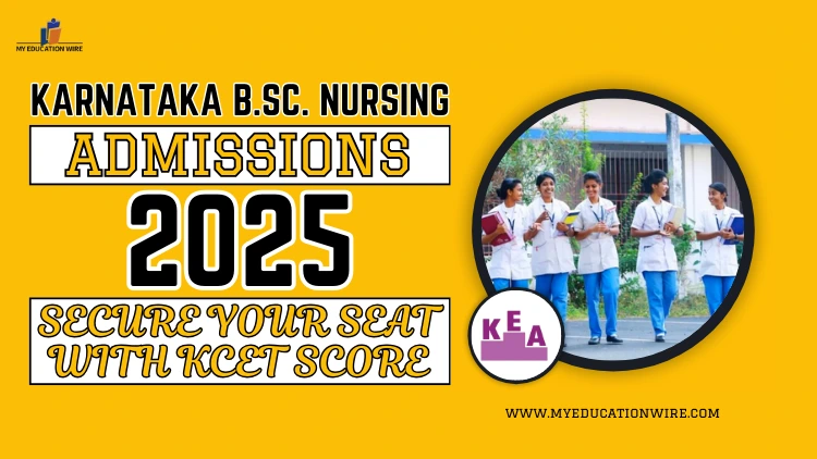 Karnataka B.Sc. Nursing Admissions 2025